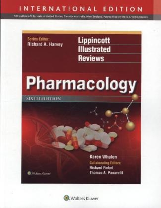 Lippincott Illustrated Reviews: Pharmacology - Karen Whalen