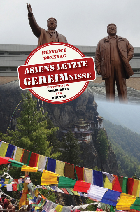 Asiens letzte Geheimnisse - Beatrice Sonntag