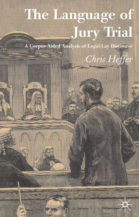 The Language of Jury Trial - C. Heffer