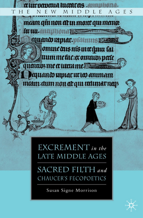 Excrement in the Late Middle Ages - S. Morrison