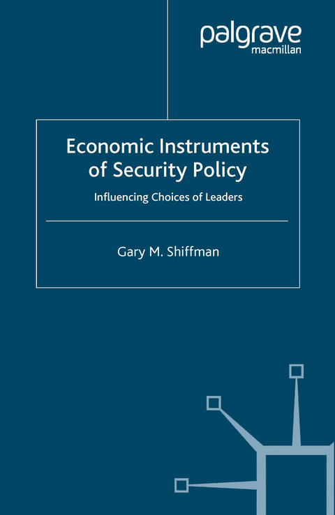 Economic Instruments of Security Policy - G. Shiffman