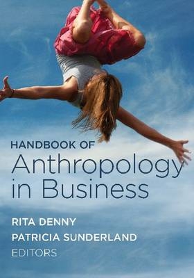 Handbook of Anthropology in Business - 