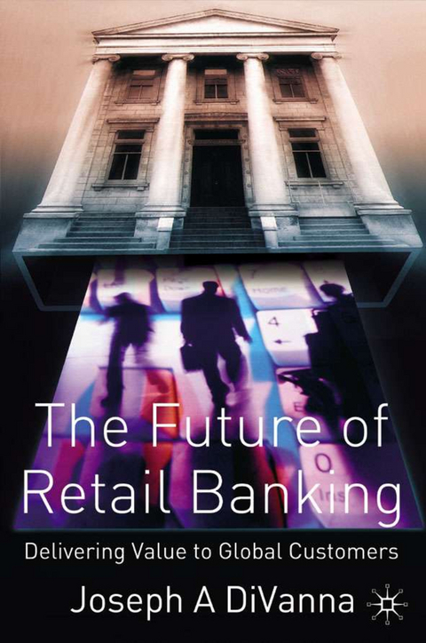 The Future of Retail Banking - J. DiVanna