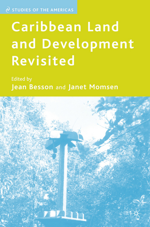 Caribbean Land and Development Revisited - 