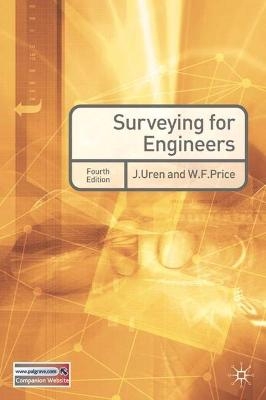 Surveying for Engineers - J. Uren, W. F. Price