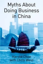 Myths About Doing Business in China - Harold Chee, Christopher West