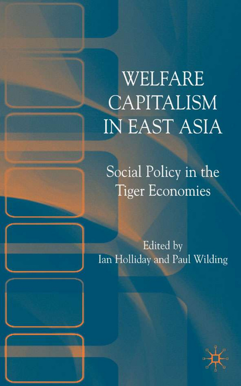 Welfare Capitalism in East Asia - 