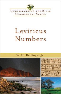 Leviticus, Numbers - W H Jr Bellinger