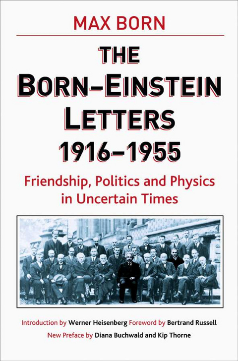 Born-Einstein Letters, 1916-1955 - A. Einstein, M. Born