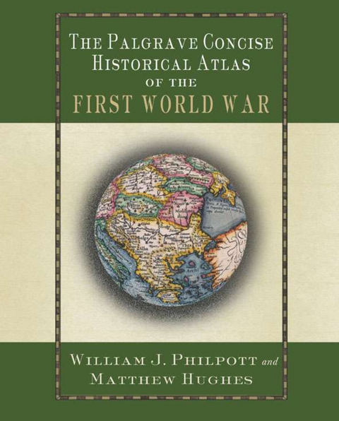 The Palgrave Concise Historical Atlas of the First World War - 