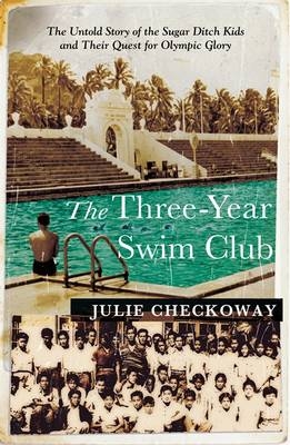 Three-Year Swim Club -  Julie Checkoway