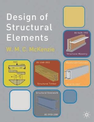 Design of Structural Elements - W. M. C. McKenzie