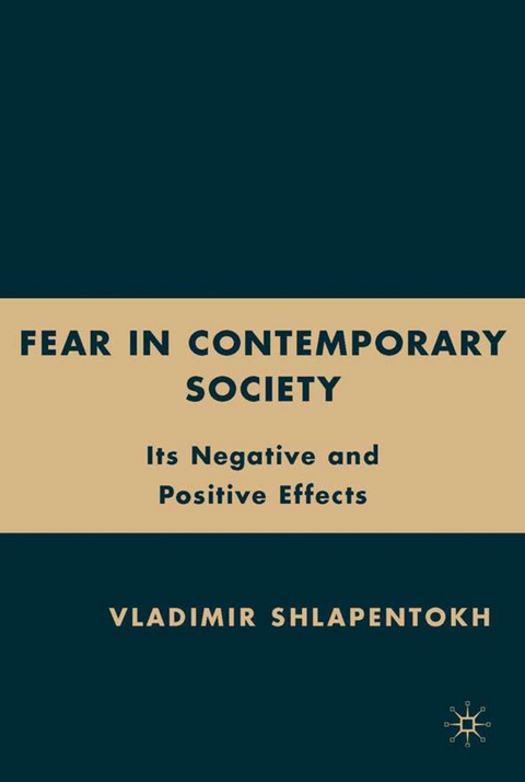 Fear in Contemporary Society - V. Schlapentokh