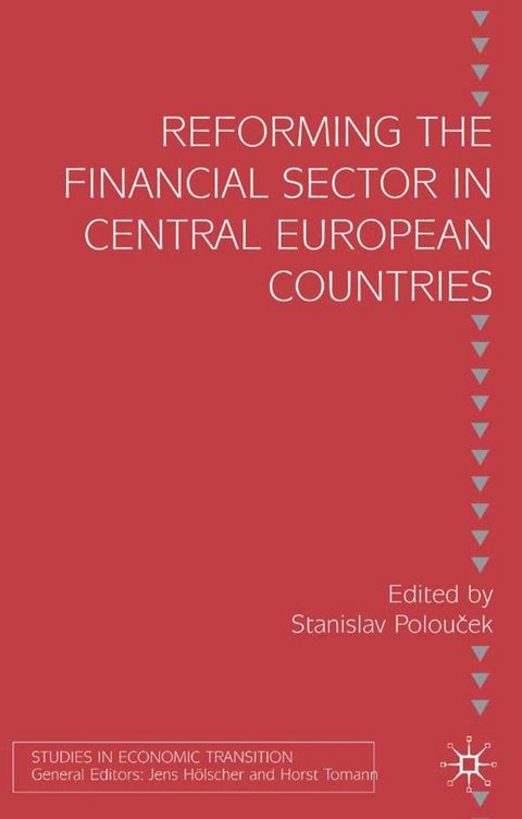 Reforming the Financial Sector in Central European Countries - 