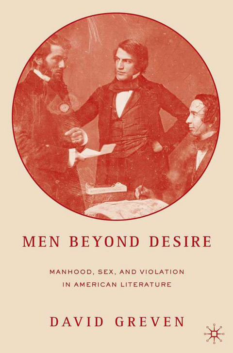 Men Beyond Desire - David Greven