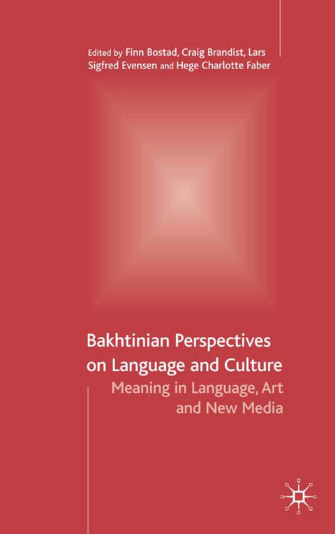 Bakhtinian Perspectives on Language and Culture - 