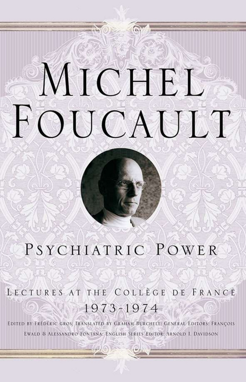 Psychiatric Power - M. Foucault