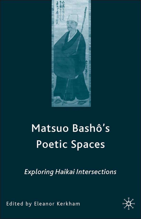 Matsuo Bash?’s Poetic Spaces - 