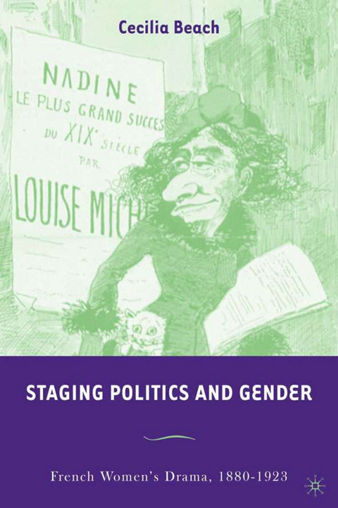 Staging Politics and Gender - C. Beach