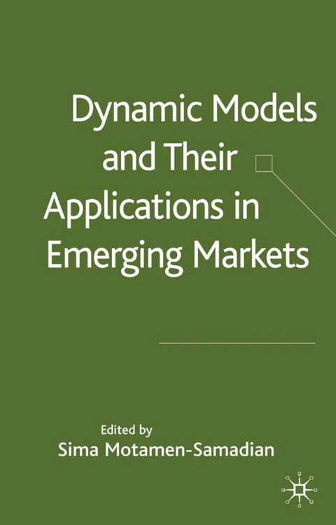 Dynamic Models and their Applications in Emerging Markets - 