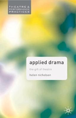 Applied Drama - Helen Nicholson