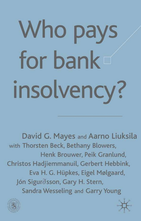 Who Pays for Bank Insolvency? - 