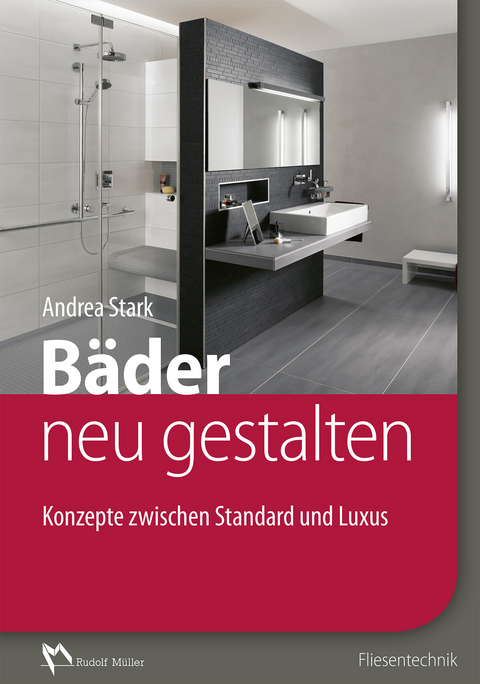 Bäder im Bestand neu gestalten - E-Book (PDF) -  Andrea Stark