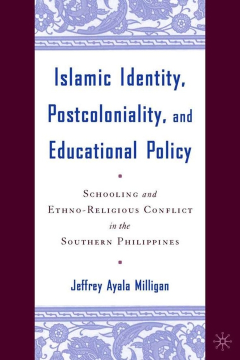 Islamic Identity, Postcoloniality, and Educational Policy - J. Milligan