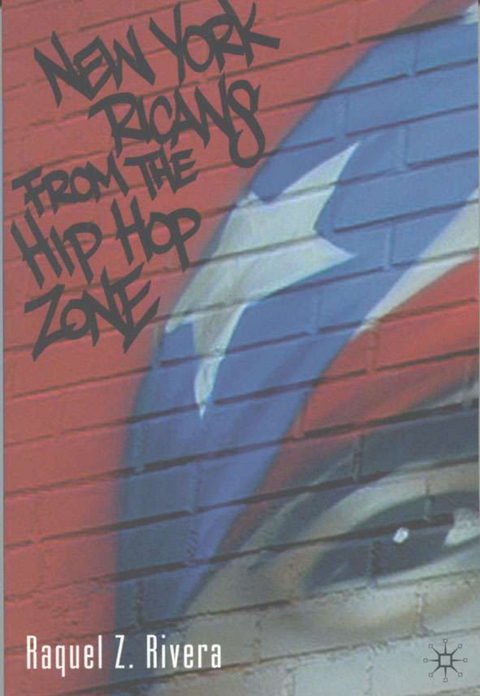 New York Ricans from the Hip Hop Zone - R. Rivera