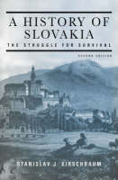 A History of Slovakia - Stanislav J. Kirschbaum