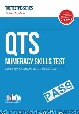 QTS Numeracy Test Questions: The Ultimate Guide to Passing the QTS Numerical Tests - Richard McMunn