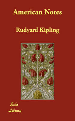 American Notes - Rudyard Kipling