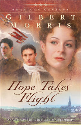 Hope Takes Flight - Gilbert Morris