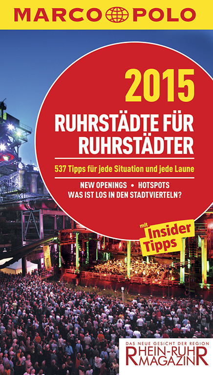 MARCO POLO Cityguide Ruhrstädte für Ruhrstädter 2015 - Peter Erik Hillenbach, Kirsten Sulimma