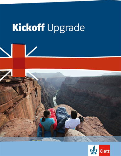 Kickoff Upgrade Bundesausgabe. Englisch zum Mittleren Abschluss