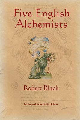 Five English Alchemists - Robert Black