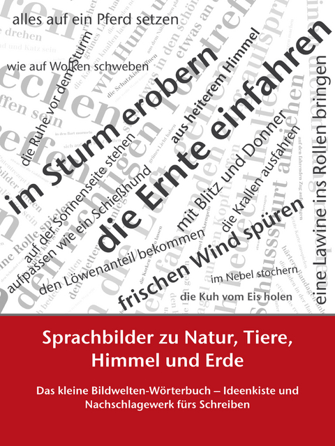 Sprachbilder zu Natur, Tiere, Himmel und Erde - 