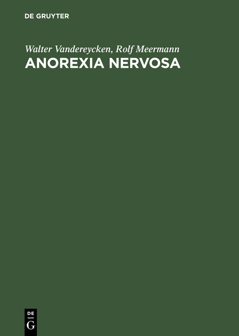 Anorexia Nervosa - Walter Vandereycken, Rolf Meermann