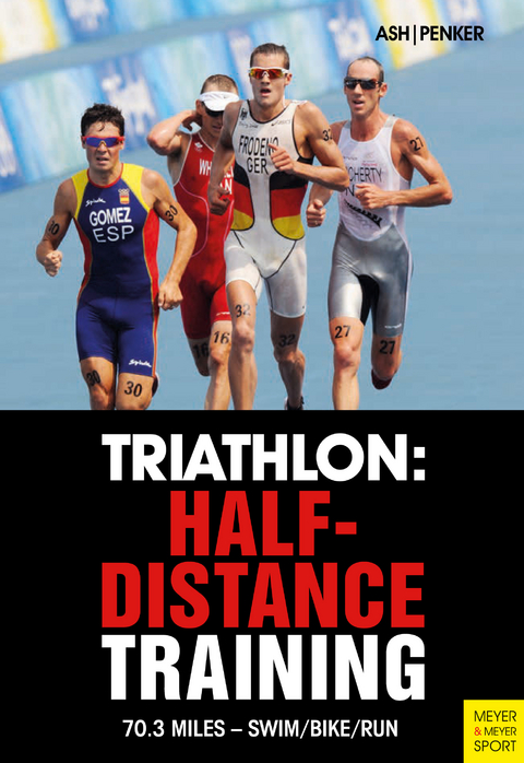 Triathlon: Half-Distance Training -  Henry Ash,  Marlies Penker