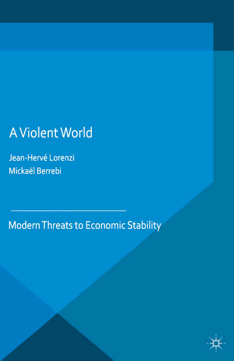 A Violent World - Jean-Hervé Lorenzi, Mickaël Berrebi