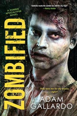 Zombified - Adam Gallardo