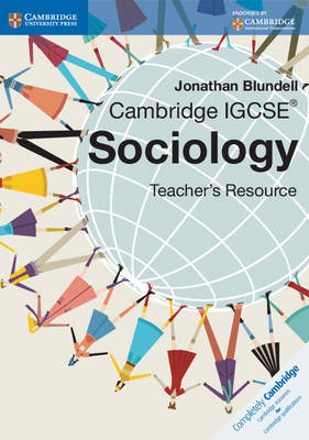 Cambridge IGCSE Sociology Teacher CD-ROM - Jonathan Blundell