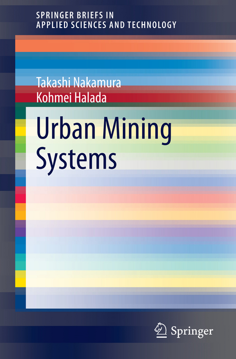 Urban Mining Systems - Takashi Nakamura, Kohmei Halada