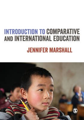 Introduction to Comparative and International Education - Jennifer Marshall