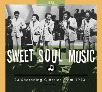 Sweet Soul Music - 24 Scorching Classics From 1973, 1 Audio-CD -  Various