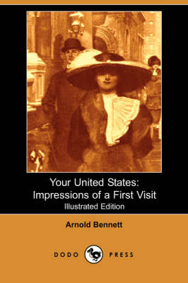 Your United States - Arnold Bennett