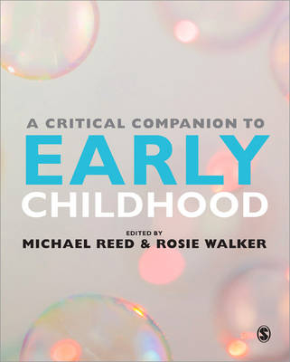 A Critical Companion to Early Childhood - 