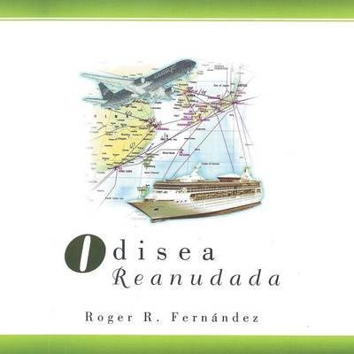 Odisea Reanudada - Roger Fernandez