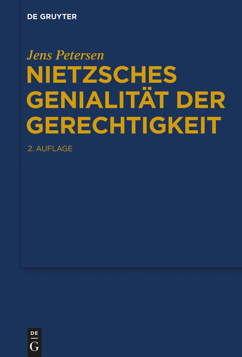 Nietzsches Genialität der Gerechtigkeit - Jens Petersen