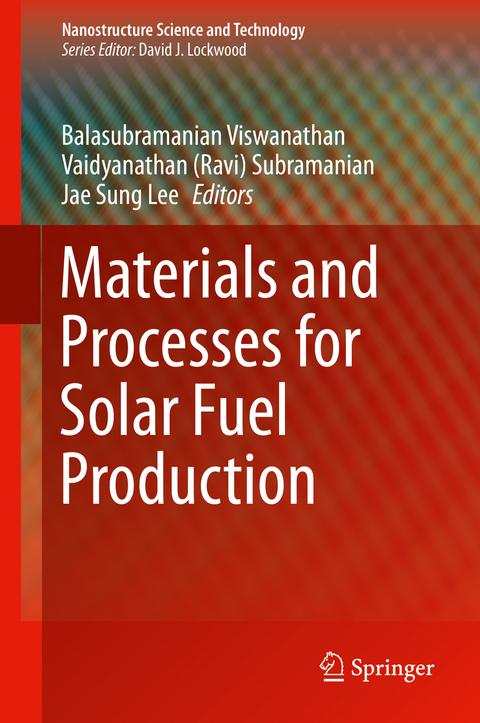 Materials and Processes for Solar Fuel Production - 